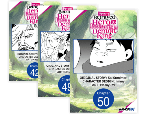 From Betrayed Hero to Invincible Demon King CHAPTER SERIALS