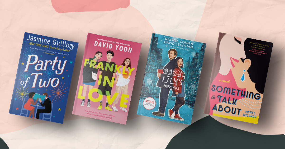 Book Covers for Party of Two, Frankly in Love, Dash & Lily’s Book of Dares, and Something to Talk About