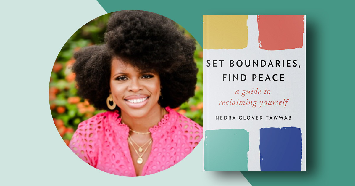 An Excerpt From Set Boundaries, Find Peace | Penguin Random House