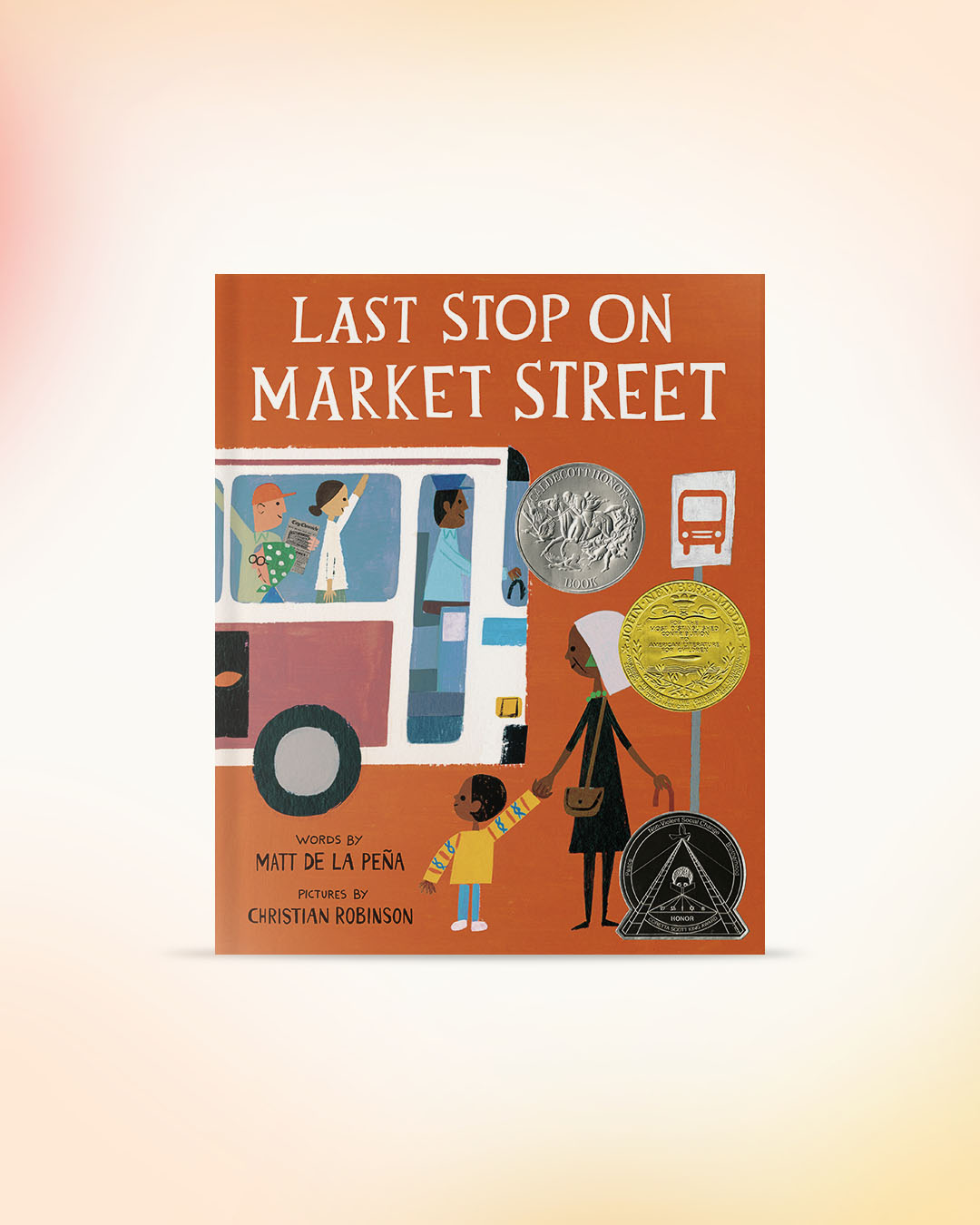 Last Stop on Market Street by Matt de la Peña