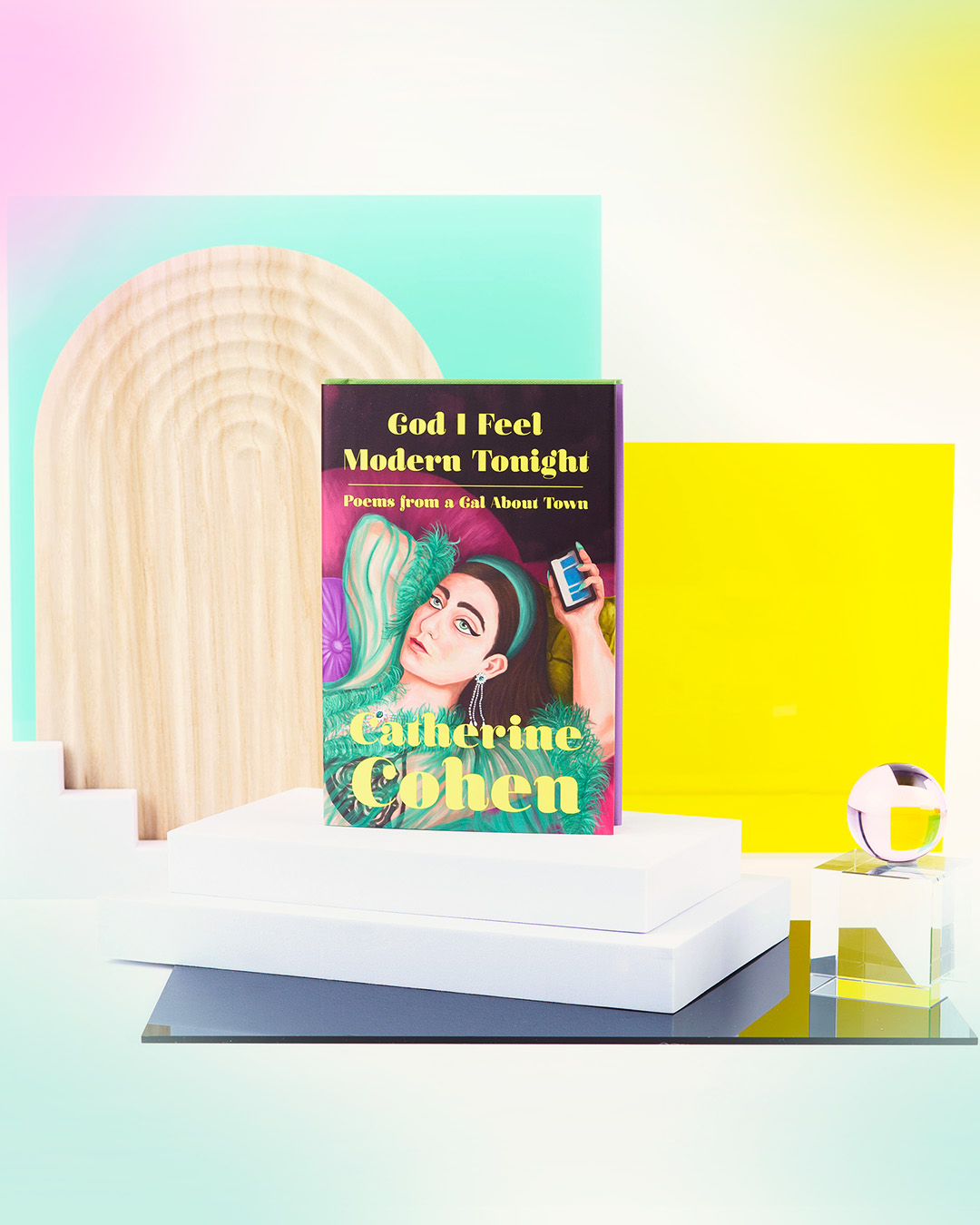 God I Feel Modern Tonight by Catherine Cohen