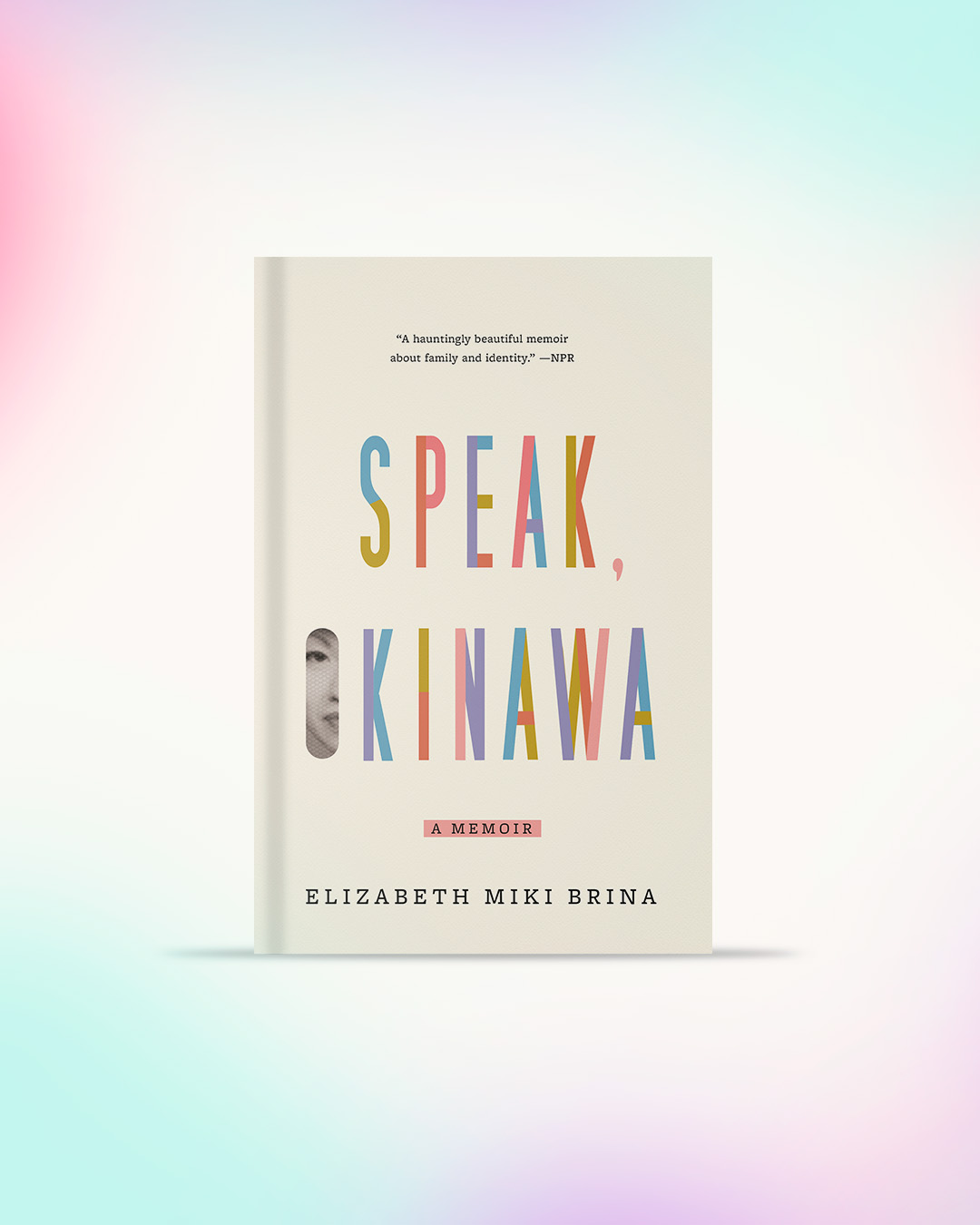 Speak, Okinawa by Elizabeth Miki Brina