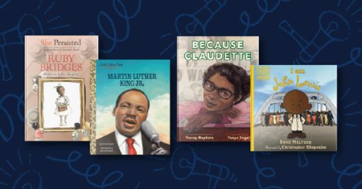 Kids' Books About Black Leaders of the Civil Rights Movement